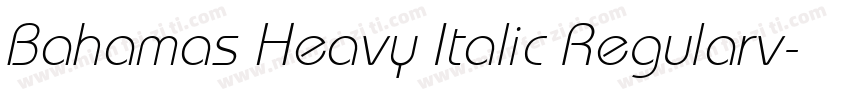 Bahamas Heavy Italic Regularv字体转换